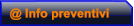 @ Info preventivi